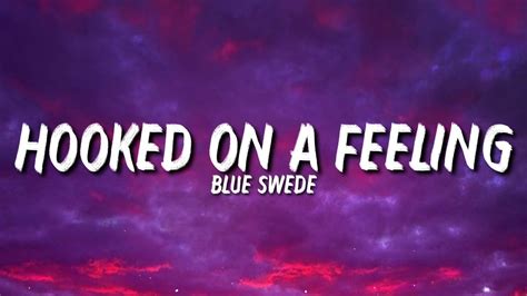 Blue Swede - Hooked on a Feeling (Lyrics) "What a bunch of a-holes ...