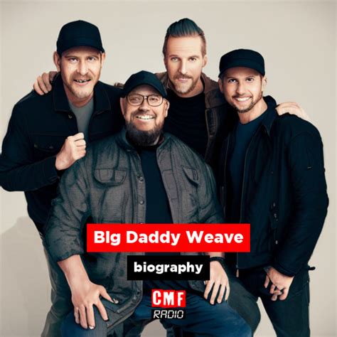 Big Daddy Weave - biography - CMF Radio