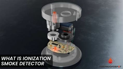 What Is Ionization Smoke Detector? Effective Fire Protection - Fireproof Depot