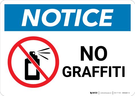 Notice: No Graffiti with Symbol - Wall Sign | Creative Safety Supply