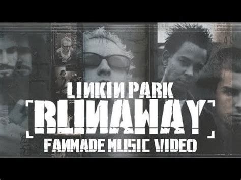 Linkin Park - Runaway - Fanmade Music Video : r/LinkinPark