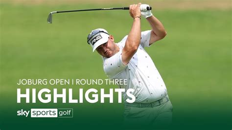 Joburg Open | Round Three highlights | Golf News | Sky Sports