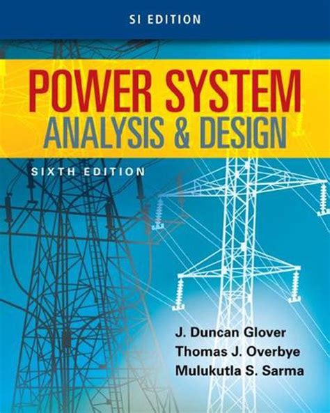 Power System Analysis and Design, 6th Edition by J. Duncan Glover ...
