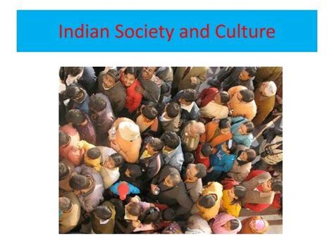 Indian Society and Culture