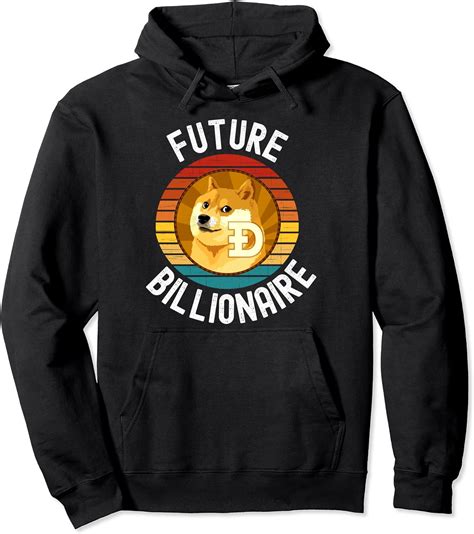 Amazon.com: Dogecoin Gifts, Future Dogecoin Billionaire Pullover Hoodie ...