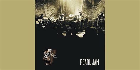 Pearl Jam: MTV Unplugged κυκλοφορεί σε cd | Youfly