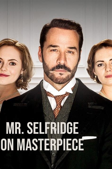 Mr. Selfridge on Masterpiece Pictures | Rotten Tomatoes