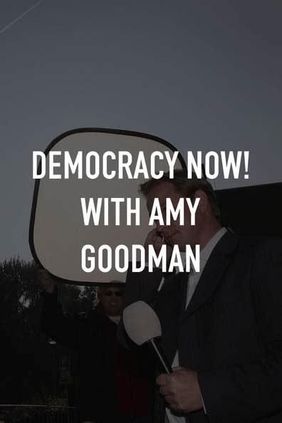 How to watch and stream Democracy Now! With Amy Goodman - 2021 on Roku