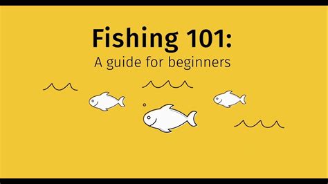 Fishing 101: A guide for beginners - YouTube