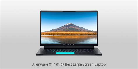 10 Large Screen Laptops for Any Budget