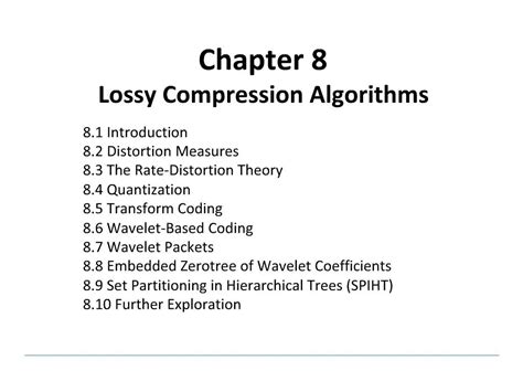 PPT - Chapter 8 Lossy Compression Algorithms PowerPoint Presentation ...