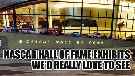 @nascarcasm: NASCAR Hall of Fame exhibits we'd love to see | Official ...