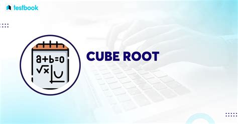 Cube Root Formula: Formula, Applications with Solved Examples