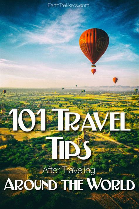 101 Travel Tips After Traveling Around the World – Earth Trekkers