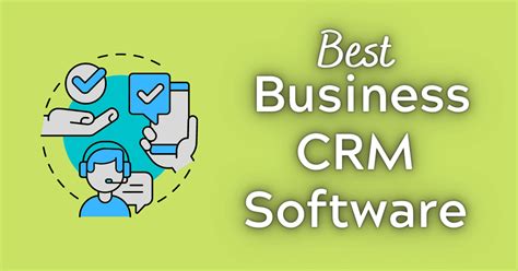 10 Best Business CRM Software and Tools (2024)