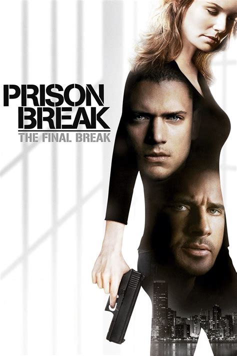 Prison Break: The Final Break | Rotten Tomatoes