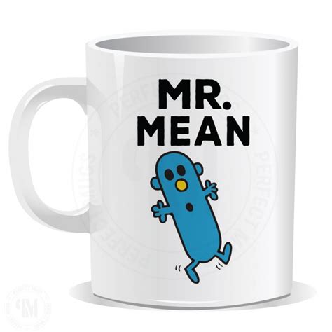 Mr Mean Mug