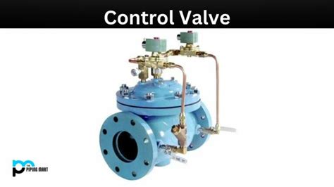 Types of Control Valve and Their Applications