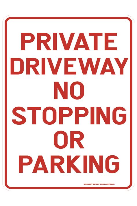 PRIVATE DRIVEWAY NO STOPPING OR PARKING | Buy Now | Discount Safety Signs Australia