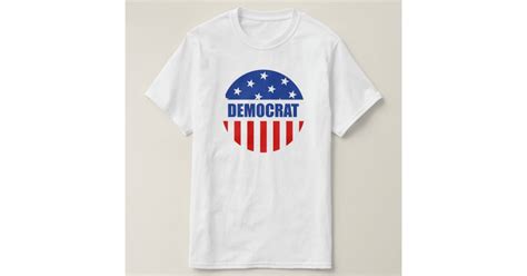 Democrat T shirts | Zazzle