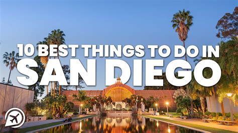 10 BEST THINGS TO DO IN SAN DIEGO - YouTube