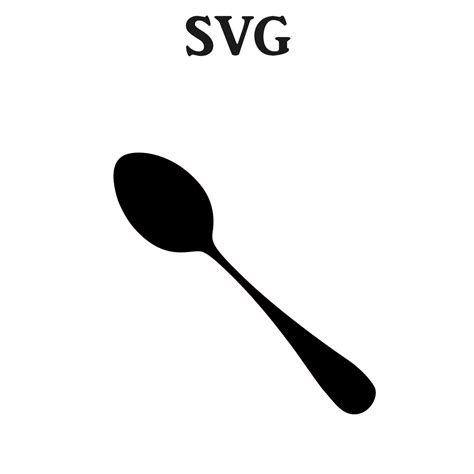 Spoon SVG File, SVG, SVG Files for Cricut, Svg Files for Silhouette, Digital Download, Svg ...