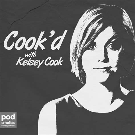 Cook'd with Kelsey Cook - Bring Your Own Spinach [Taylor Tomlinson] on Stitcher