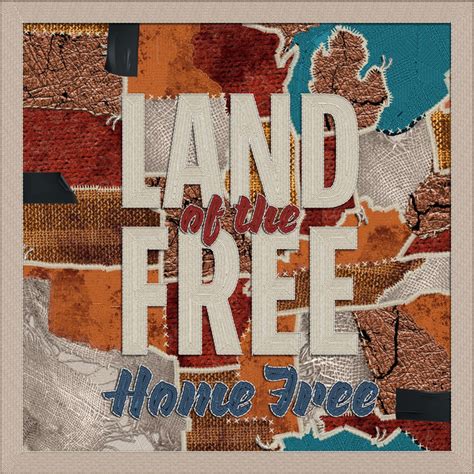 Land of the Free - Album by Home Free | Spotify