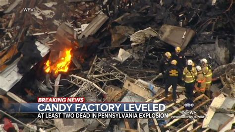 Candy factory leveled | Pennsylvania, factory | Authorities are investigating the cause of a ...