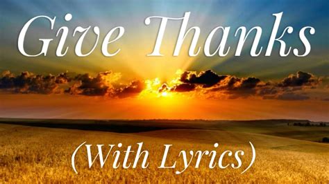 Give Thanks (with a grateful heart) (with lyrics) - The most Beautiful Worship Song - YouTube