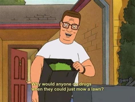 King of the Hill Quotes (22 Pics)