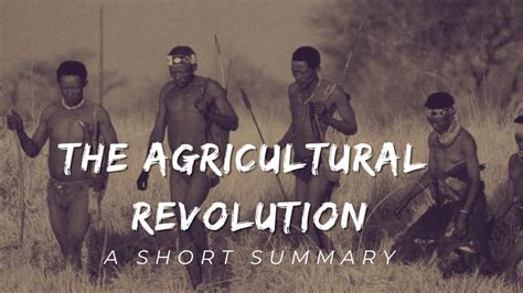 The Agricultural Revolution Humans Domesticate Plants and Animals. - YouTube