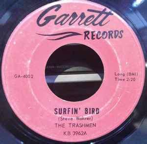 The Trashmen - Surfin' Bird / King Of The Surf (Vinyl) | Discogs