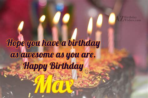 Happy Birthday Max - AZBirthdayWishes.com