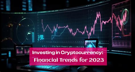 Investing in Cryptocurrency: Financial Trends for 2023 – CXO Views