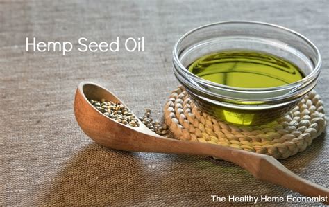 Hemp Seed Oil: Hip but is it Healthy? - The Healthy Home Economist