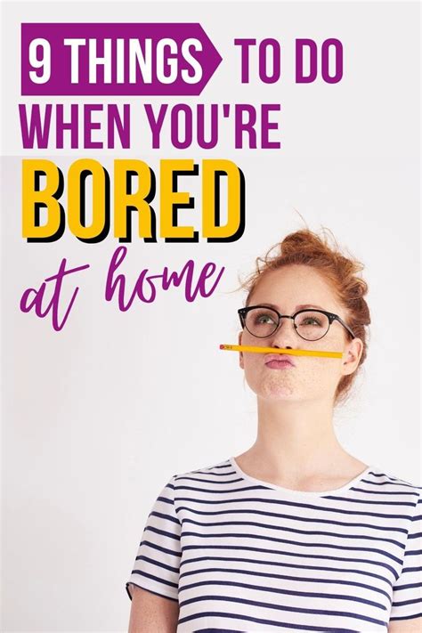 9 Things to Do When You’re Bored at Home | Bored at home, Things to do when bored, Millennials ...