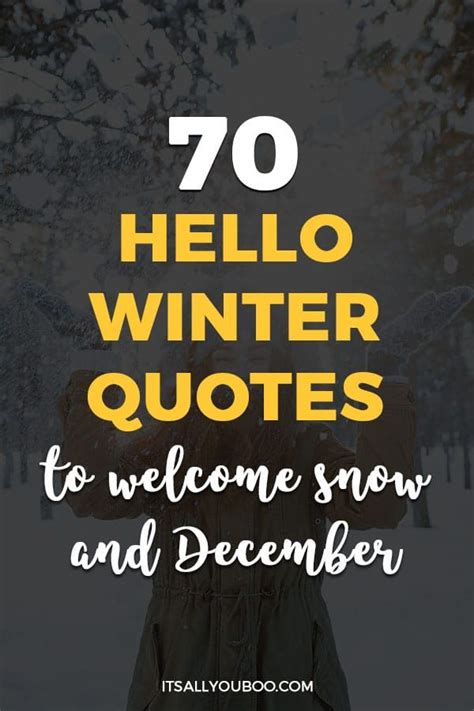 70 Hello Winter Quotes to Welcome December and Snow | Winter quotes, Winter season quotes ...