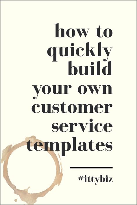 How To Quickly Build Your Own Customer Service Email Templates - IttyBiz