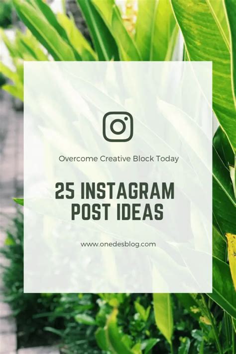 25 Instagram Post Ideas to Overcome Creative Block