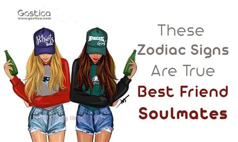 These Zodiac Signs Are True Best Friend Soulmates – GOSTICA