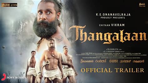 Thangalaan - Official Trailer | Chiyaan Vikram | Pa Ranjith | G V Prakash | 2023 Update | - YouTube