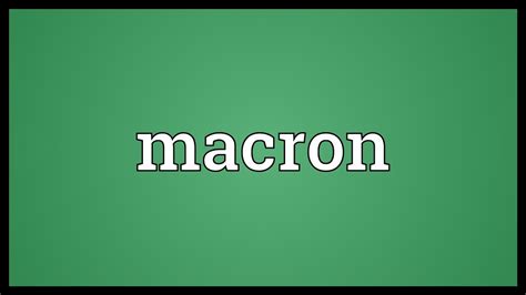 Macron Meaning - YouTube