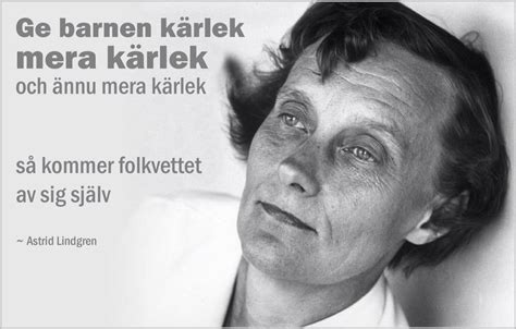 [55] Astrid Lindgren Quotes Svenska