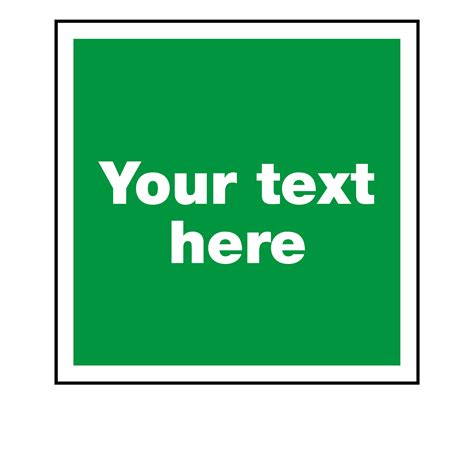 Safe Condition Safety Text Sign