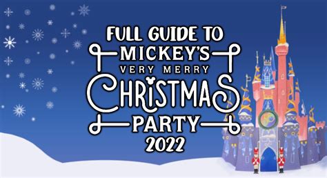 Full Guide to Mickey's Very Merry Christmas Party at Magic Kingdom in ...