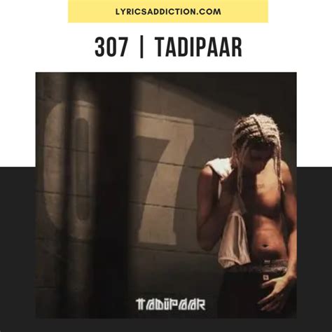 MC STAN - 307 LYRICS | TADIPAAR