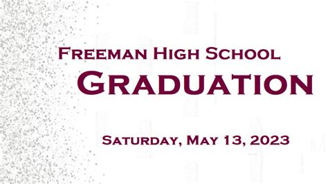 Freeman High School Graduation | Experience Freeman