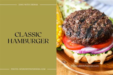 14 Grilled Hamburger Recipes to Sizzle Up Your Summer! | DineWithDrinks