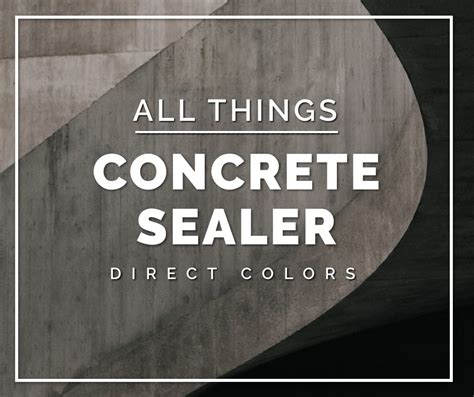 Concrete Sealers Guide | Direct Colors DIY Home Projects